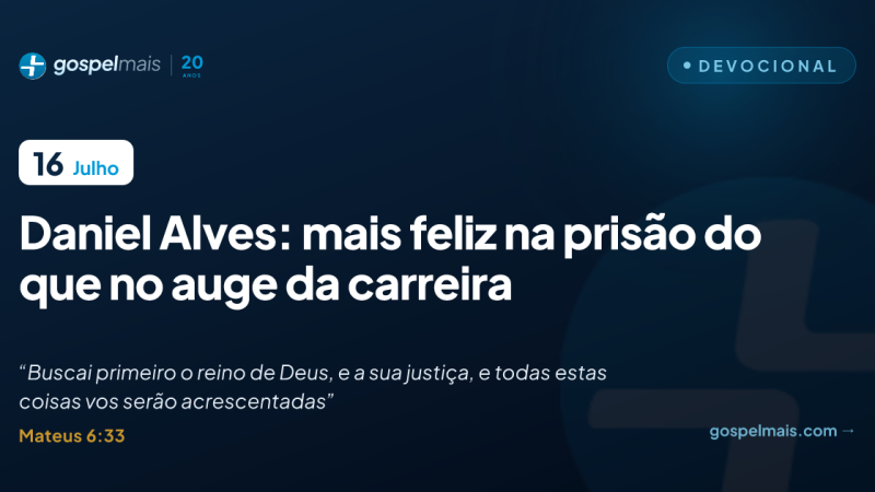 Daniel Alves: mais feliz na prisão do que no auge da carreira